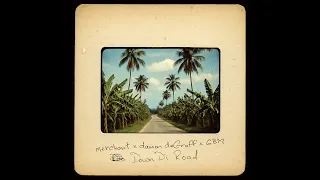 merchant, damon deGraff, GBM Nutron - Down Di Road (Lyric Video)