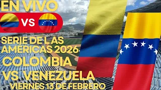 🔴 VENEZUELA VS COLOMBIA (GRAN FINAL) ⚾​ SERIE DE LAS AMÉRICAS 2026 EN VIVO / VIERNES 13 FEBRERO