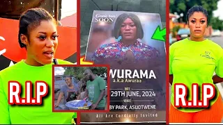 BREAKING NEWS AS KUMAWOOD ACTRESS AWURAMA REPORTEDLY D3AD JESUS'S ASEM ABA OH OH OH GOD BUT WHY AM.