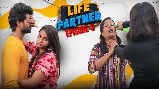 Episode~5 ஒரு பொண்ண இவளோ தப்பா யாராலையும் வீடியோ எடுக்க முடியாது 😳🥺 😢😢 | LIFE PARTNER
