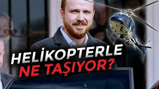 Bilal Erdoğan günlerdir helikopterle ne taşıyor?