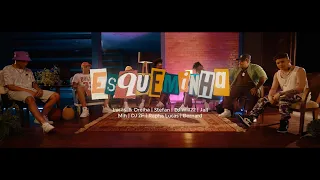Esqueminha - Lucas e Orelha, Stefan Baby, DJ Will 22, DJ 2F, Jall, Rapha Lucas, Mih e Bernard