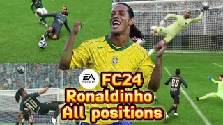 FC24 Ronaldinho All positions #ronaldinho