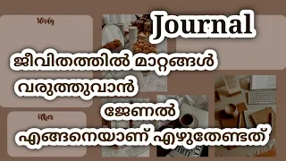 how to write journal | change your life | journal Malayalam video | fabulous Life by Aina.motivation
