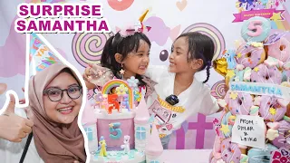 LEIKA SURPRISE ULANG TAHUN SAMANTHA!