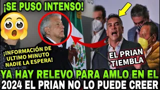 AGARRATE BIEN FUERTE MÉXICO  ¡YA HAY RELEVO PARA AMLO EN EL 2024! NADIE SE LO ESPERABA MEXICANOS