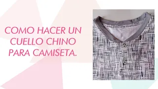 COMO HACER  UN CUELLO CHINO PARA CAMISETAS
