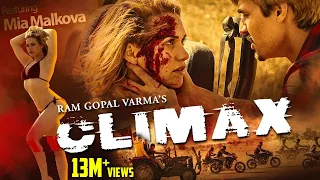 CLIMAX FULL MOVIE | 4k | Ram Gopal Varma | Mia Malkova