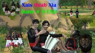Dab neeg Hmoob 3D Animation "Xais thiab Xia" daim # 9 END