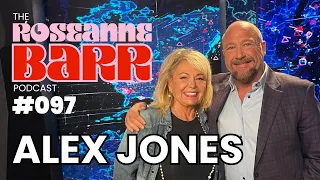 Our Leader: Alex Jones | The Roseanne Barr Podcasr #97