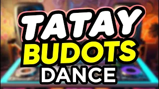 Dj Danz - Tatay [ Otab Inalab ] ( Budots Dance Remix )