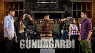 GUNDAGARDI | Youthiya Boyzz