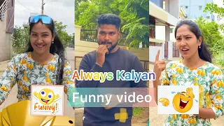 Always Kalyan Non Stop Comedy 😂 || Always Kalyan