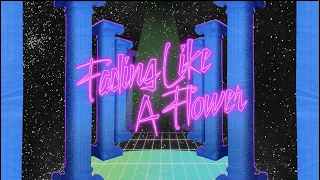 Galantis x Roxette – Fading Like A Flower (Lyric Video)