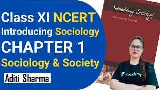 Class 11 NCERT | CH-1 SOCIOLOGY AND SOCIETY | Sociology Optional For UPSC | In Hindi
