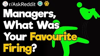 Firing Managers, What Was Your Favorite Firing?