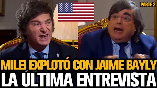 MILEI EXPLOTÓ CON JAIME BAYLY *LA ÚLTIMA ENTREVISTA ANTES DEL DEBATE PRESIDENCIAL* PARTE 2/2