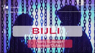 Bijli | Govinda Naam Mera | Nikita Kumawat, Sanskar Dubey | Dance Cover | Mika Singh, Neha Kakkar