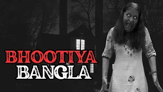 Bareilly ka bhoot bangla | bhootwala | horror story | bhoot ki kahani | bhoot ka video | scary