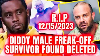 BREAKING|Diddy MALE Freak-Off Survivor Jonathan Oddi Found DELETED 12/15/2023|DAYS After Video PROOF