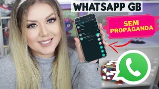 NOVO WHATSAPP GB SEM PROPAGANDA!! ATUALIZADO COM MUITAS FUNÇÕES