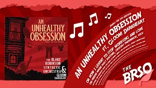 An Unhealthy Obsession ft. Gloom Darkheart (Friday the 13th Edition)