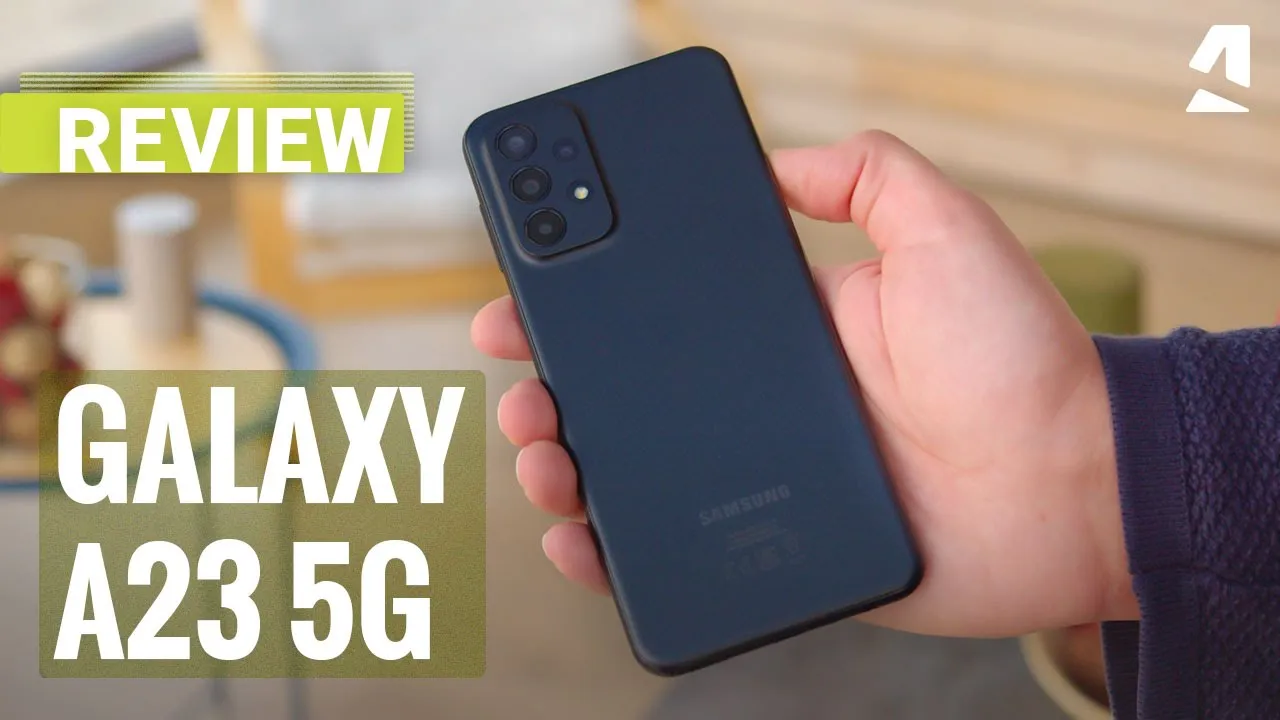 Vido-Test de Samsung Galaxy A23 par GSMArena