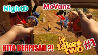 AKU DAN ADIKKU MAU DIPISAHKAN?!! - IT TAKES TWO #1