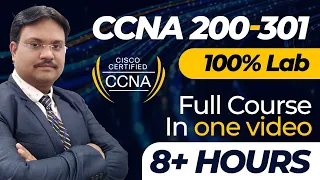 CCNA Full Course in Hindi | CCNA 200-301 full course Hindi | 8+ hours | Network Engineer Course