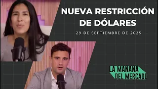 💸 Nueva restricción de dólares
