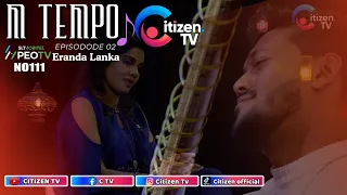 M Tempo | EPI 05 | Geesara Wijekoon | Citizen Tv