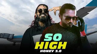 Honey Singh 3.0 ft. Emiway Bantai - So High | Type Beat