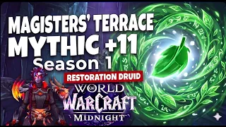 Restoration Druid | S1-MIDNIGHT | Mythic | +11  | Magisters' Terrace