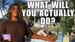 What Will We Do First? | GTA 6