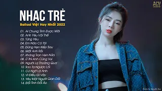 TUYỂN TẬP NHẠC TRẺ ACV BALLAD - Liên Khúc Nhạc Trẻ Ballad Việt 2024 | Nhạc Trẻ Mới Gây Thương Nhớ