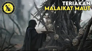 TERIAKAN MALAIKAT IZRAIL KETIKA MENCABUT NYAWA