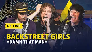 P3 Live: Backstreet Girls - «Damn That Man»