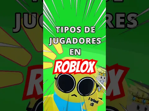 TIPOS DE JUGADORES EN ROBLOX😂🔥 #roblox