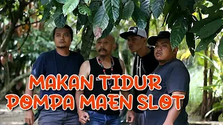 MAKAN TIDUR, POMPA, SLOT@Ucox Bongax  Kompilasi Video Lucu