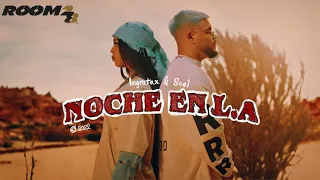 Ingratax, @sael  - Noche en LA (Official Video)
