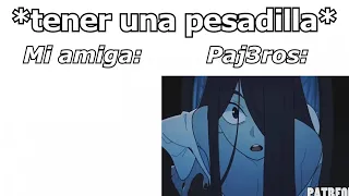 Tener una pesadilla👻: