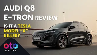 Audi Q6 e-tron 2025 Full Review | Fully Electric Audi Q6 e-tron vs Tesla Model X