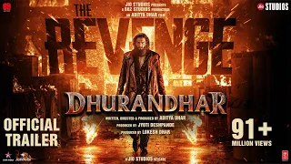 Dhurandhar The Revenge Official Hindi Trailer | Ranveer S | Aditya D | Roaring In Cinemas Now