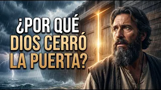 ¿Por qué Dios cerró la puerta del arca? La Biblia revela un detalle sorprendente
