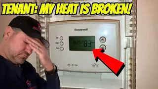 Tenant Keeps Complaining About No Heat - Landlord Says "Fix It Regardless of Cost!"