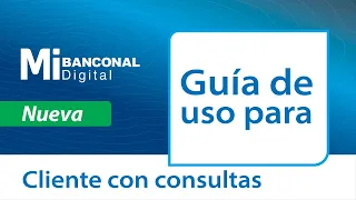 NUEVA BANCA EN LINEA – MIGRACIÓN CLIENTE PERFIL CONSULTIVO
