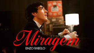 Enzo Rabelo - Miragem (Clipe Oficial)