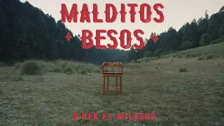 B'Rek - Malditos Besos (Video Oficial)
