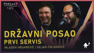 Dejan Ćirjaković i Mladen Urdarević: Državni posao, Prvi servis, Agelast 185