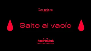 Kchiporros - SALTO AL VACÍO (Video Oficial)